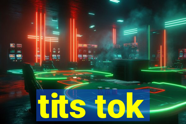 tits tok